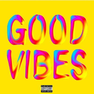 Good Vibes - Single