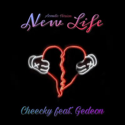 New Life (Acoustic Version) [feat. Cheecky] - Single - Gedeón