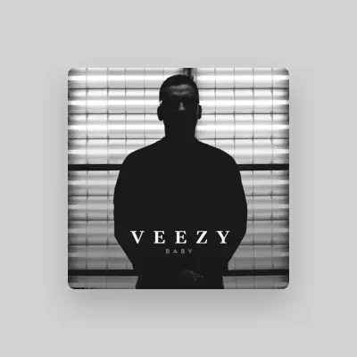 Listen to Veezy, watch music videos, read bio, see tour dates & more!