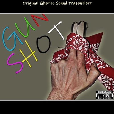 Gun Shot - Single