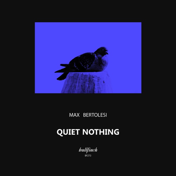 Quiet Nothing - Single