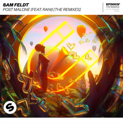 Post Malone (feat. RANI) [The Remixes] - Sam Feldt