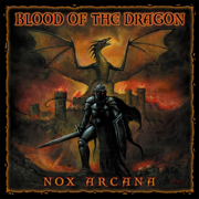 Blood of the Dragon - Nox Arcana