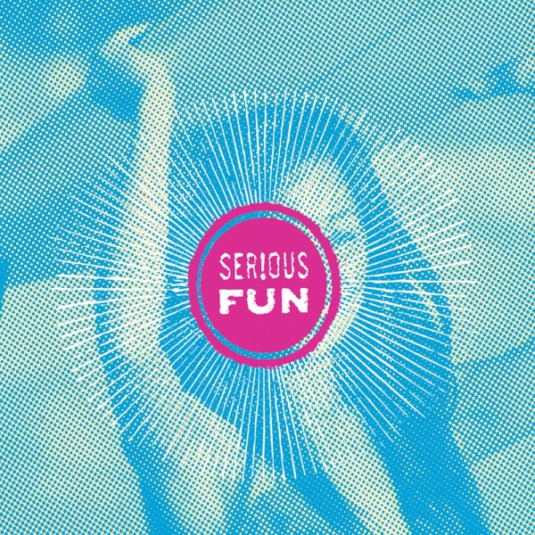 Serious Fun