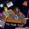 To the Top (feat. Pall Daze) - BlackZuko lyrics