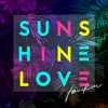 Sunshine Love - EP