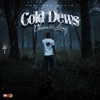 Cold Dews - Single