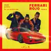 Stream & download Ferrari Rojo (Remix) - Single