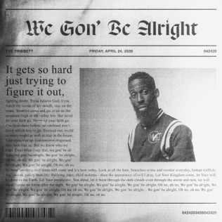 Tye Tribbett We Gon’ Be Alright