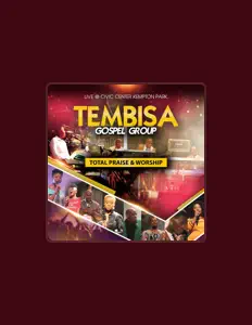 Listen to Tembisa Gospel Group, watch music videos, read bio, see tour dates & more!
