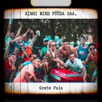 Kinni Mind Püüda Saa - Single - Grete Paia