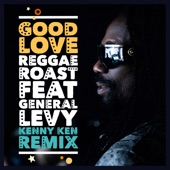 Good Love (feat. General Levy) [Kenny Ken Remix] artwork