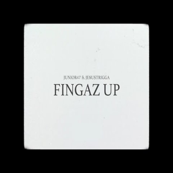 Fingaz Up (feat. Je$ustrigga)