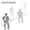 Ghostband - Ghostband lyrics