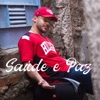 Saúde e Paz - Single