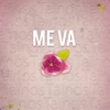 Me Va (Radio Edit)