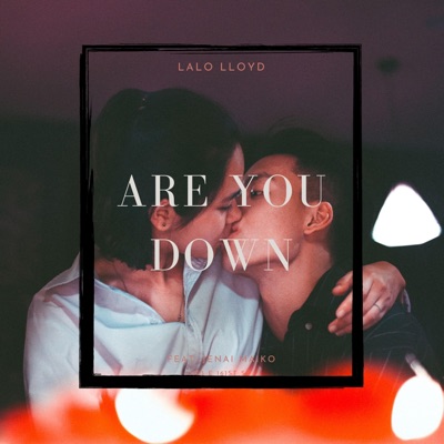 Are You Down (feat. Jenai Maiko) - Single