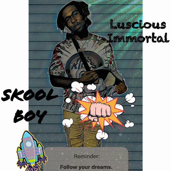 Skool Boy - Luscious Immortal