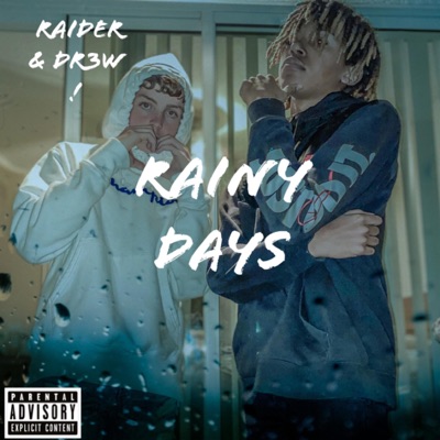 Rainy Days (feat. Dr3w) - Single