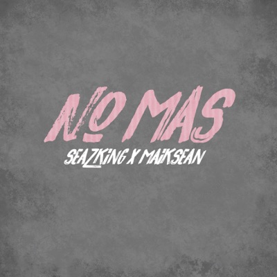 No Más (feat. Maiksean) - Single