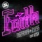 Faith (feat. Ka$h) - Tigerlily & 2Less lyrics