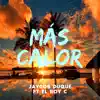 Stream & download Más Calor (feat. El Boy C) - Single