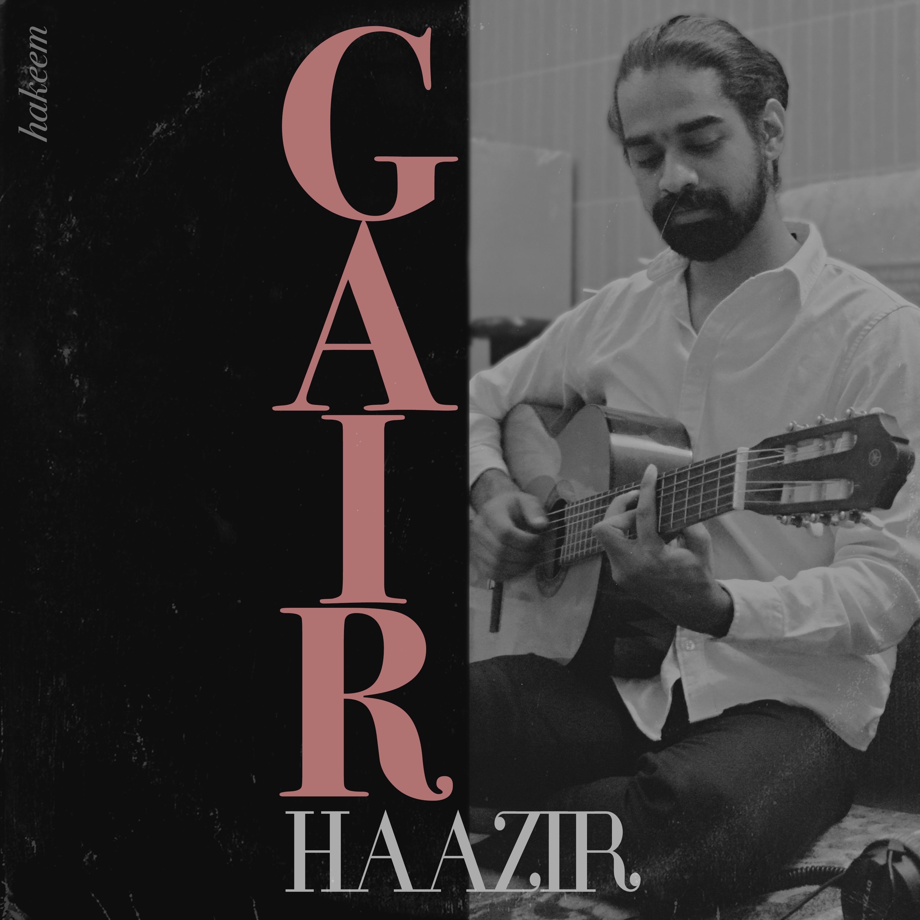 Gair Haazir - Single