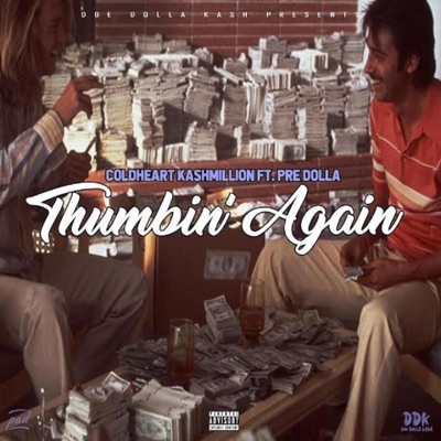 Thumbin' Again (feat. Pre Dolla) - Single