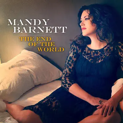 The End of the World - Single - Mandy Barnett