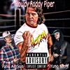 Rowdy Roddy Piper (feat. Adrain) - Single