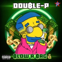 Blow a Bag - Single - Double-P