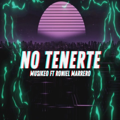 No Tenerte - Single