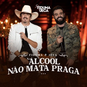 Álcool Não Mata Praga - Single