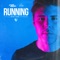 Running (feat. Michel Young) [Ruky & Disco Biscuit Remix] artwork