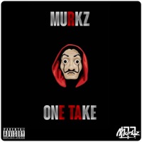 One Take Freestyle - Single - Murkz
