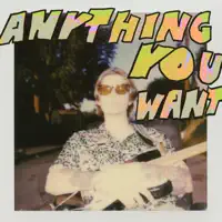 Anything You Want — JAWNY