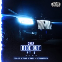 Ride Out Pt. 2 (feat. Troy ave, AzChike, AzSwaye & Sietenamedkeek) - Single - Chef G Cole