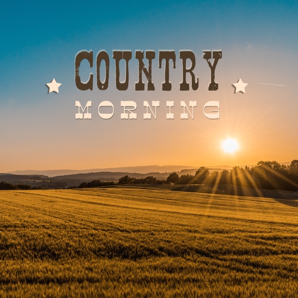 Country Morning - 20 Tracks: A Perfect Way to Start a Day