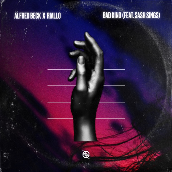 Bad Kind (feat. Sash Sings) - Single