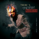 Moisés P. Sánchez - There's Always Madness