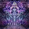 Arkadia - Sound of Goa