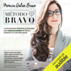 Método Bravo (Unabridged) - Mónica Galán Bravo