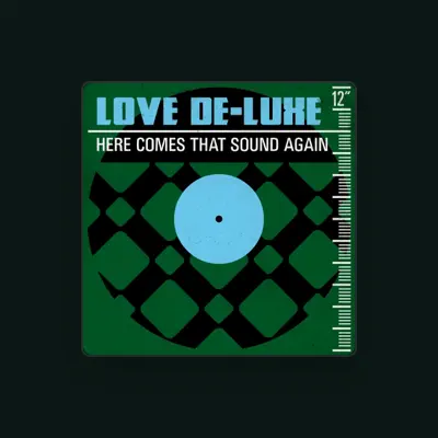 Listen to Love De-Luxe, watch music videos, read bio, see tour dates & more!
