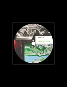 Wud-X을(를) 듣고, 뮤직 비디오를 보고, 약력을 읽고, 투어 일정 등을 확인하세요!