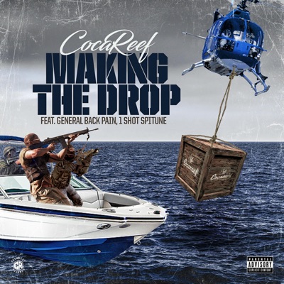 Making the Drop (feat. General Back Pain & 1shot Spitune) - Single