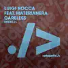 Luigi Rocca - Careless (feat. Materianera) [Extended Mix]