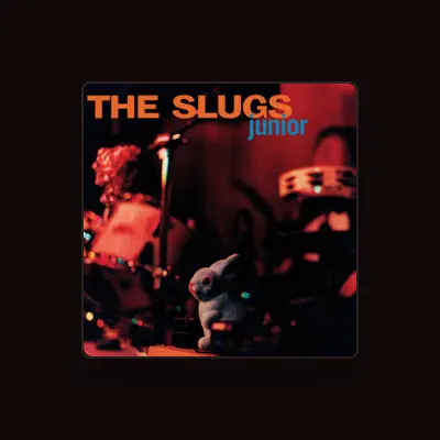 Listen to The Slugs, watch music videos, read bio, see tour dates & more!