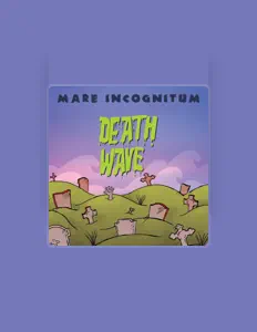 聆聽 Death Wave、觀看音樂影片、閱讀小傳、查看巡演日期等！