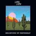Believing in Yesterday