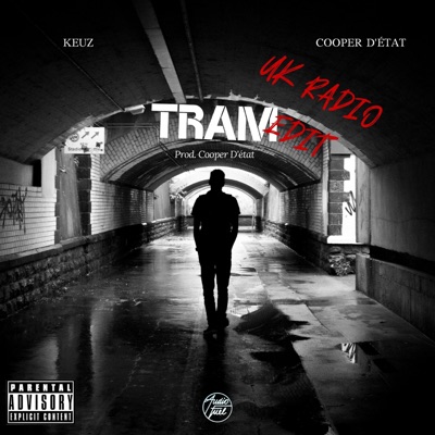 TRAM (feat. Keuz) [UK Radio Edit] - Single